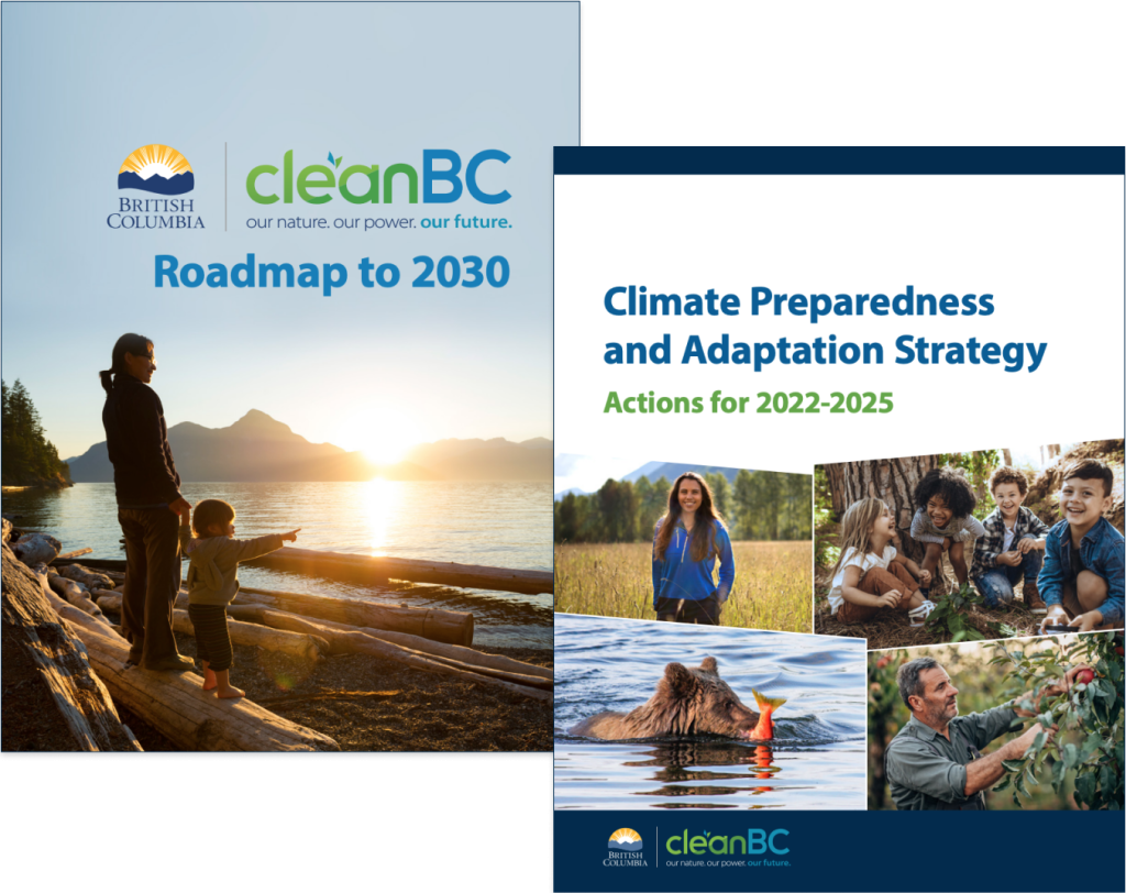 Covers of the CleanBC Roadmap to 2030 and the Climate Preparedness and Adaptation Strategy.